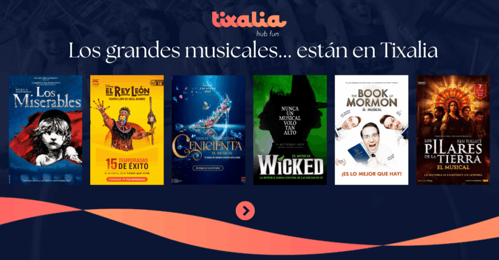 El Rey León y La Cenicienta (Stage Entertainment), Wicked, Los Miserables y The Book of Mormon (ATG Entertainment), además de Houdini, El Musical y Los Pilares de la Tierra,